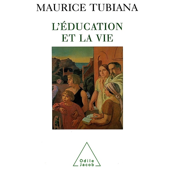 L' Education et la Vie, Tubiana Maurice Tubiana