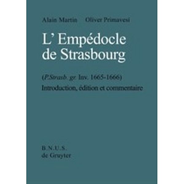L' Empedocle de Strasbourg, Alain Martin, Oliver Primavesi