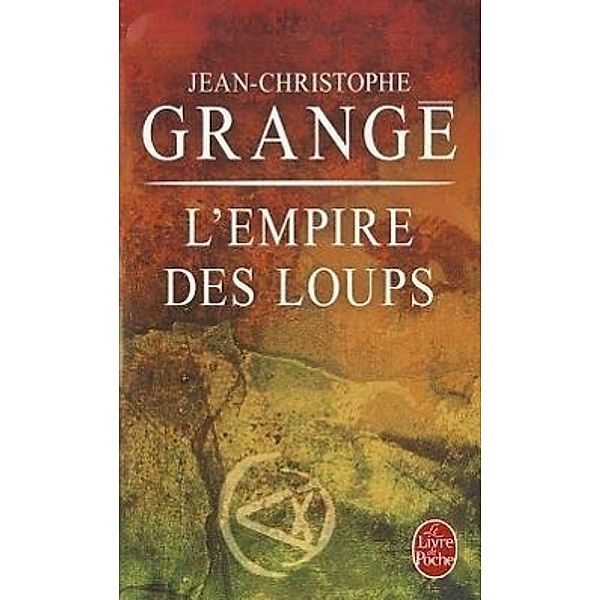 L' Empire des loups, Jean-Christophe Grangé