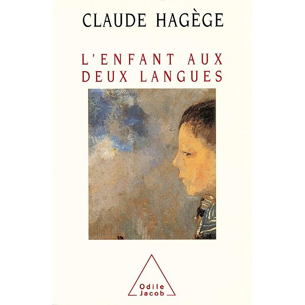 L' Enfant aux deux langues, Hagege Claude Hagege