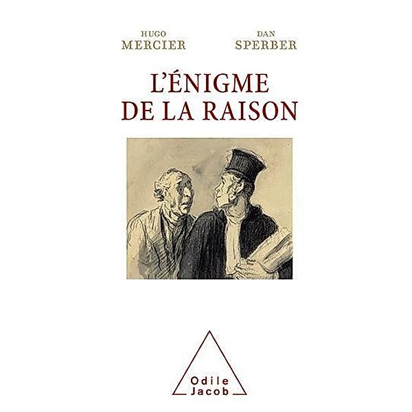 L' Énigme de la raison, Mercier Hugo Mercier