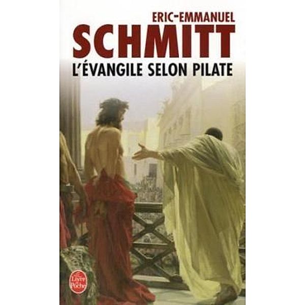 L' Evangile selon Pilate, Eric-Emmanuel Schmitt