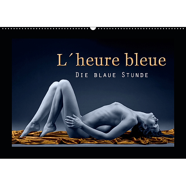 L heure bleu - Die blaue Stunde (Wandkalender 2019 DIN A2 quer), Christoph Hähnel