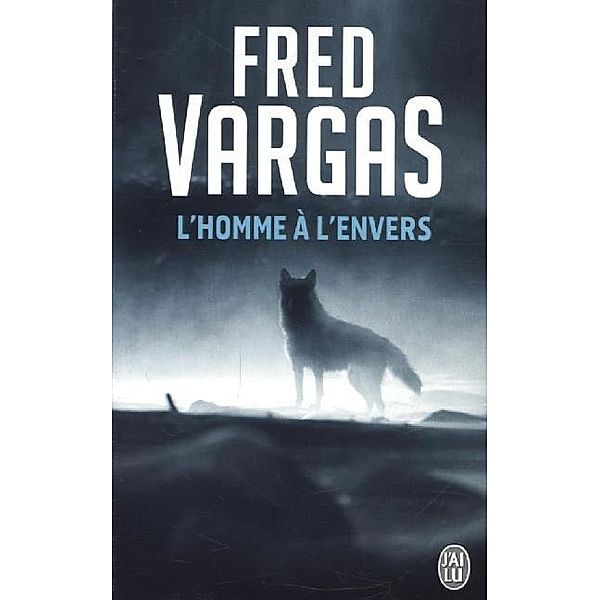 L' homme a l' envers, Fred Vargas