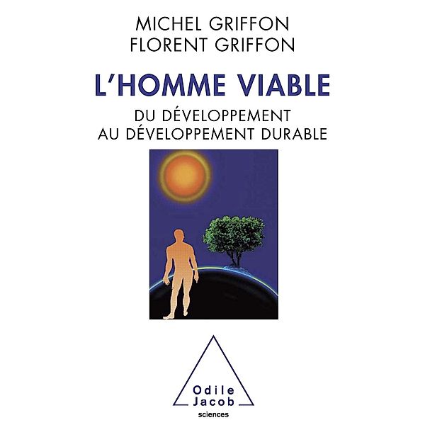 L' Homme viable, Griffon Michel Griffon
