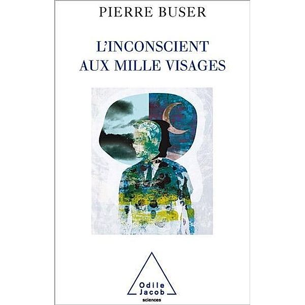 L' Inconscient aux mille visages, Buser Pierre Buser