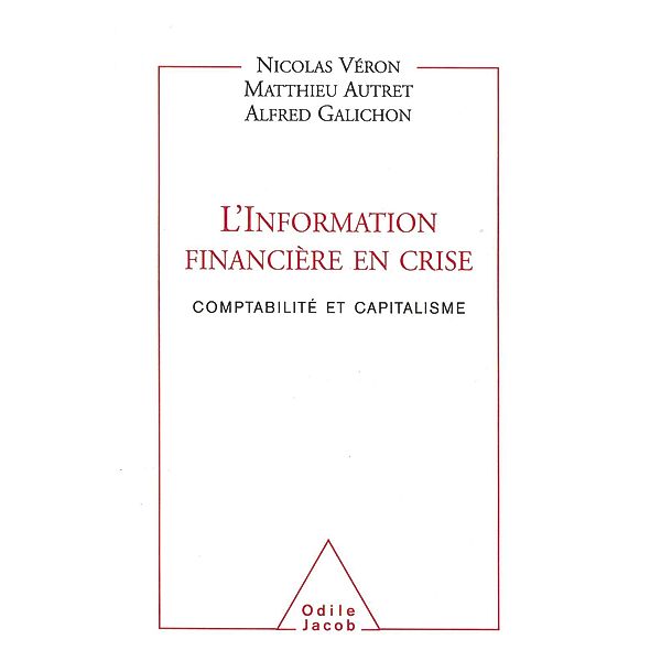 L' Information financiere en crise, Veron Nicolas Veron