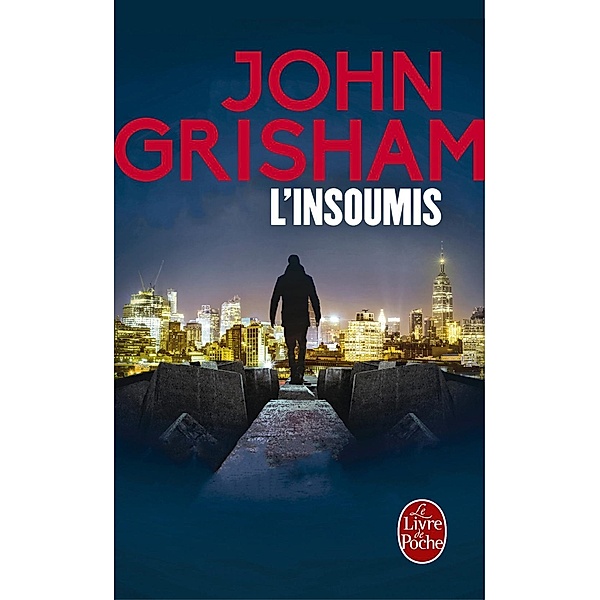 L' insoumis, John Grisham