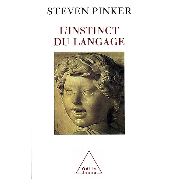 L' Instinct du langage, Pinker Steven Pinker