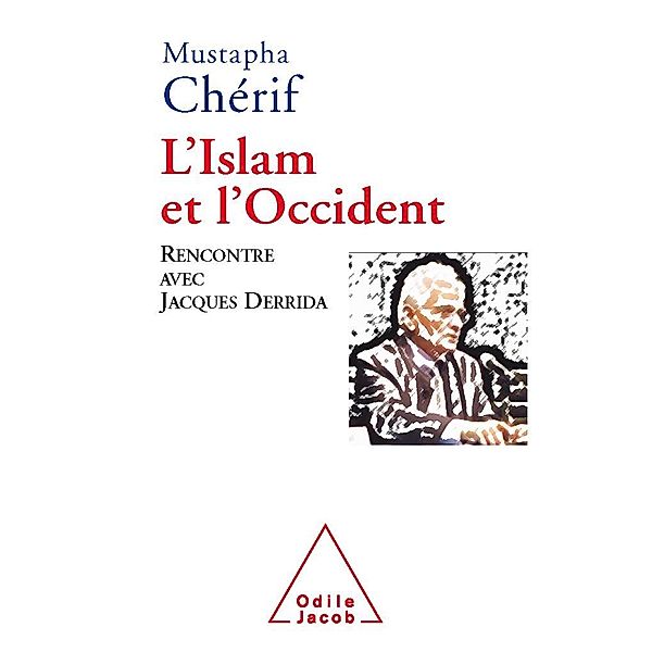 L' Islam et l'Occcident, Cherif Mustapha Cherif