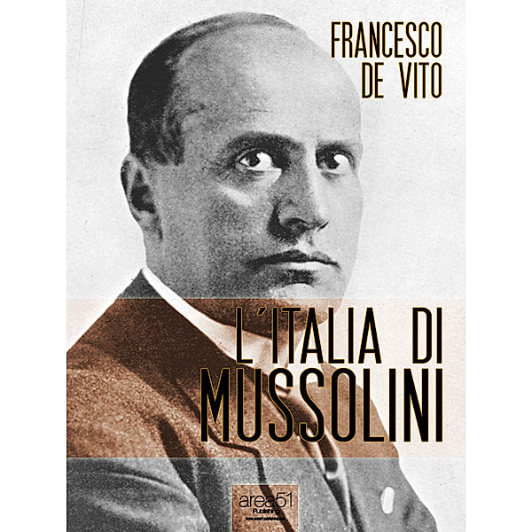 L Italia di Mussolini, Francesco De Vito