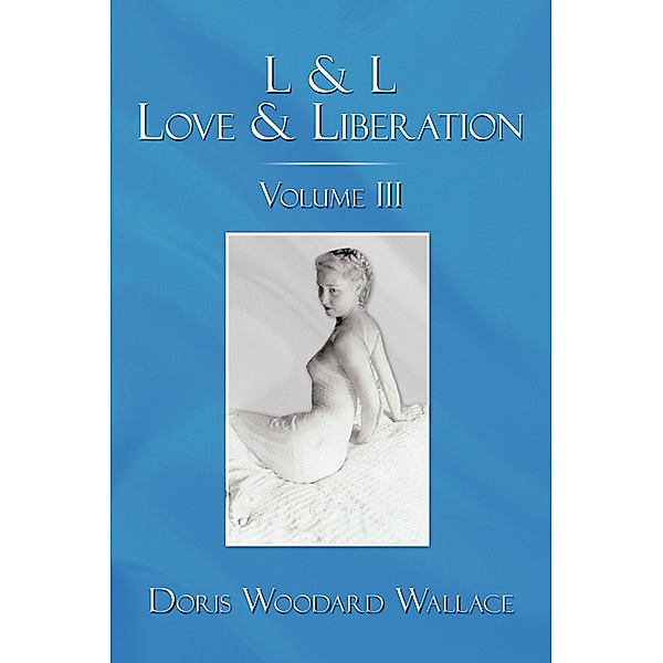 L & L Love & Liberation, Doris Woodard Wallace
