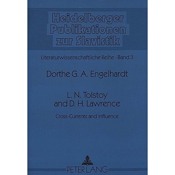 L.N. Tolstoy and D.H. Lawrence, Dorthe Engelhardt