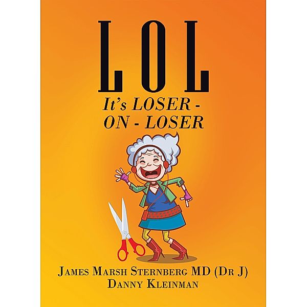 L   O   L, James Marsh Sternberg MD, Danny Kleinman