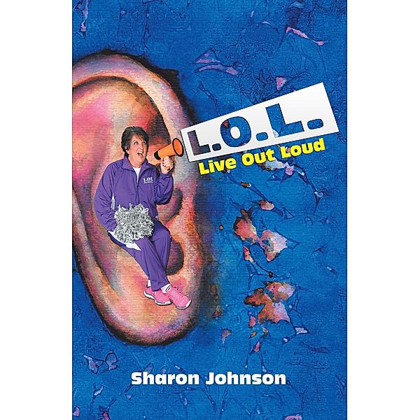 L.O.L., Sharon Johnson