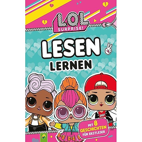 L.O.L. Surprise Lesen Lernen, Schwager & Steinlein Verlag