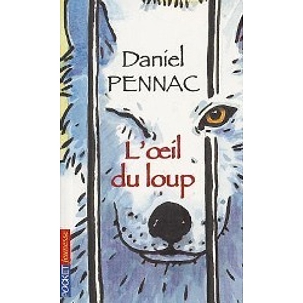 L' oeil du loup, Daniel Pennac