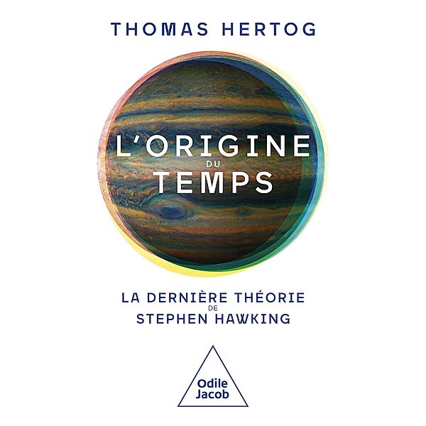 L' Origine du temps, Hertog Thomas Hertog