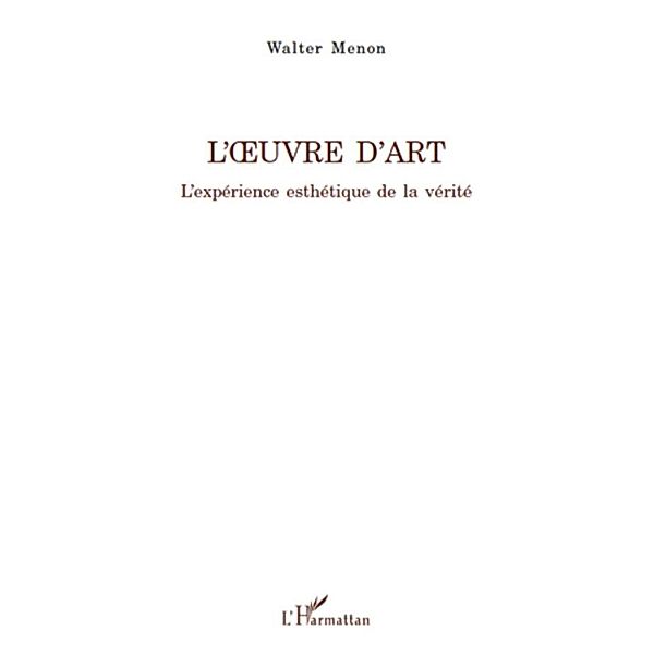 L'?&quote;uvre d'art, Walter Menon Walter Menon