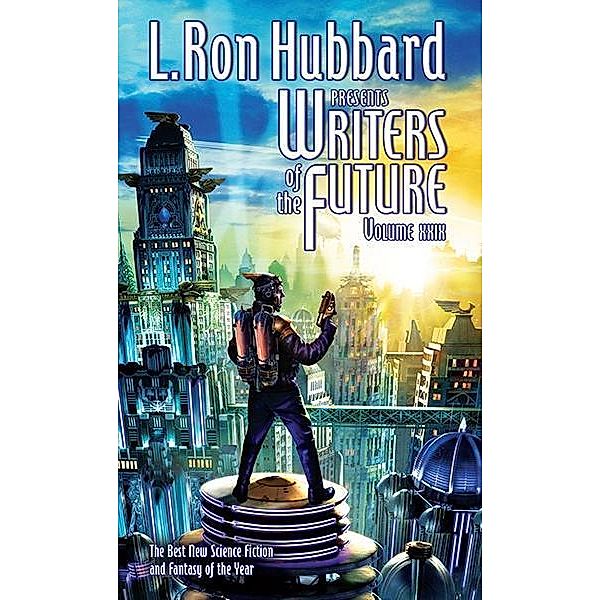 L. Ron Hubbard Presents Writers of the Future Volume 29 / L. Ron Hubbard Presents Writers of the Future Bd.29, Alex Wilson, Brian Trent, Kodiak Julian, Marina Lostetter, Stephen Sottong, Andrea Stewart, Tina Gower, Alisa Alering, Christopher Reynaga, Chrome Oxide, Eric Cline, Marilyn Guttridge, Shannon Peavey