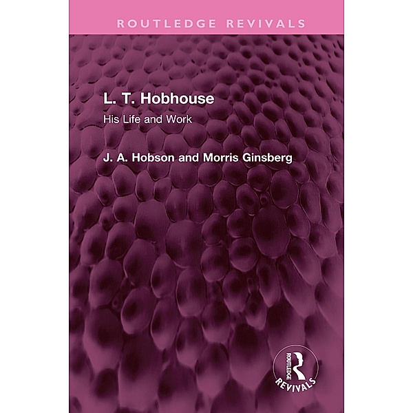 L. T. Hobhouse, J. A. Hobson, Morris Ginsberg