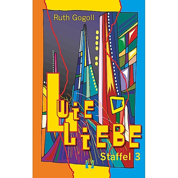 L wie Liebe (Staffel 3) / L wie Liebe Bd.3, Ruth Gogoll