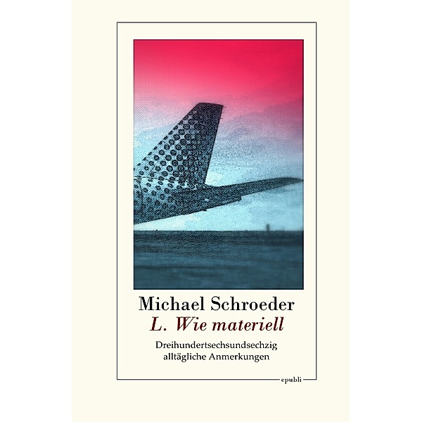 L. Wie materiell, Michael Schroeder