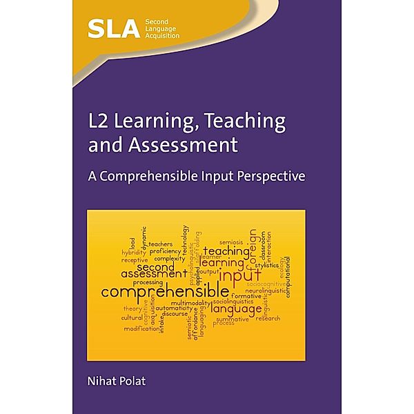 L2 Learning, Teaching and Assessment / Second Language Acquisition Bd.104, Nihat Polat