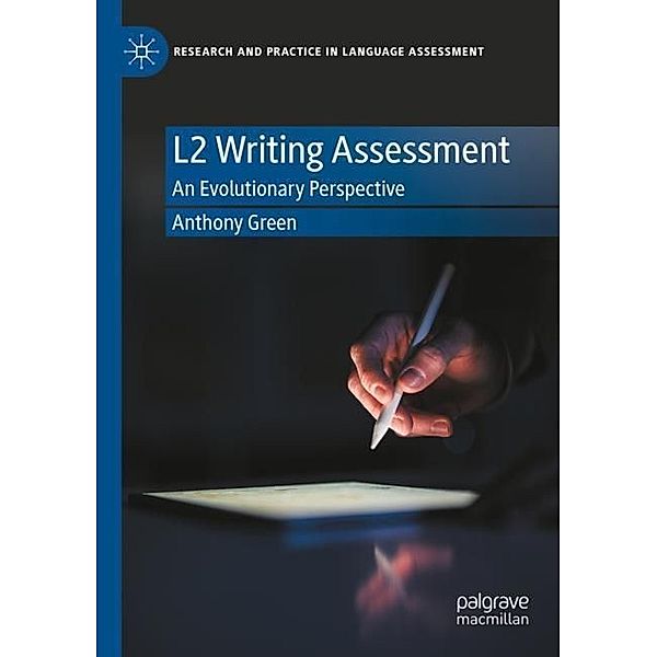 L2 Writing Assessment, Anthony Green