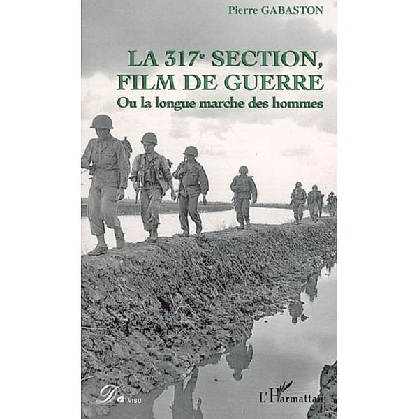 La 317e section, film de guerre / Hors-collection, Gabaston Pierre