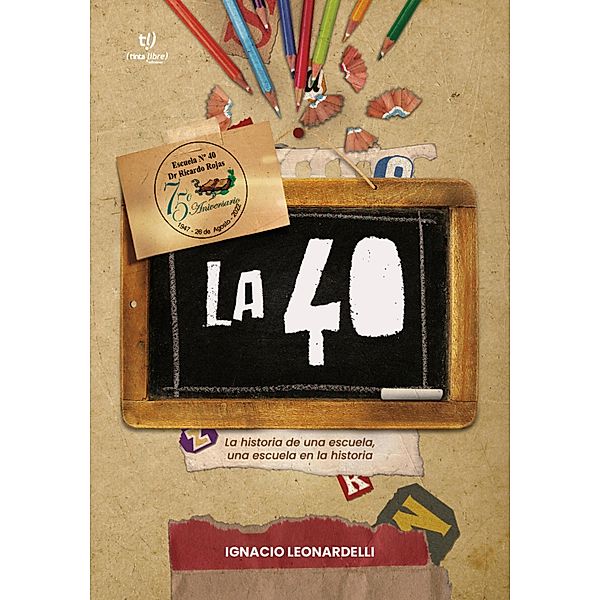 La 40, Ignacio Leonardelli