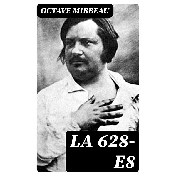 La 628-E8, Octave Mirbeau