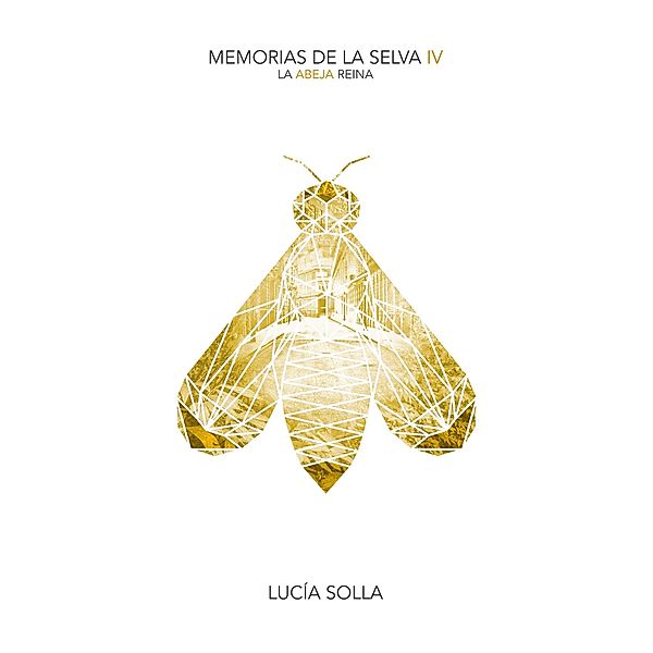 La abeja reina, Lucía Solla