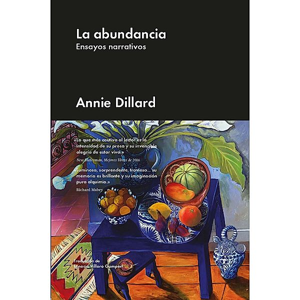 La abundancia, Annie Dillard