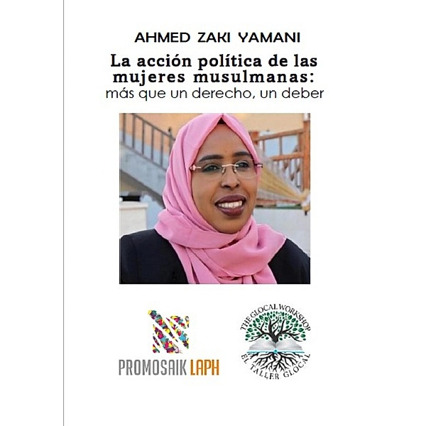 La acción política de las mujeres musulmanas, Ahmed Zaki Yamani