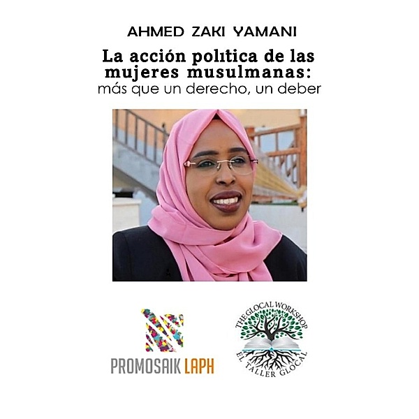 La acción política de las mujeres musulmanas, Ahmed Zaki Yamani