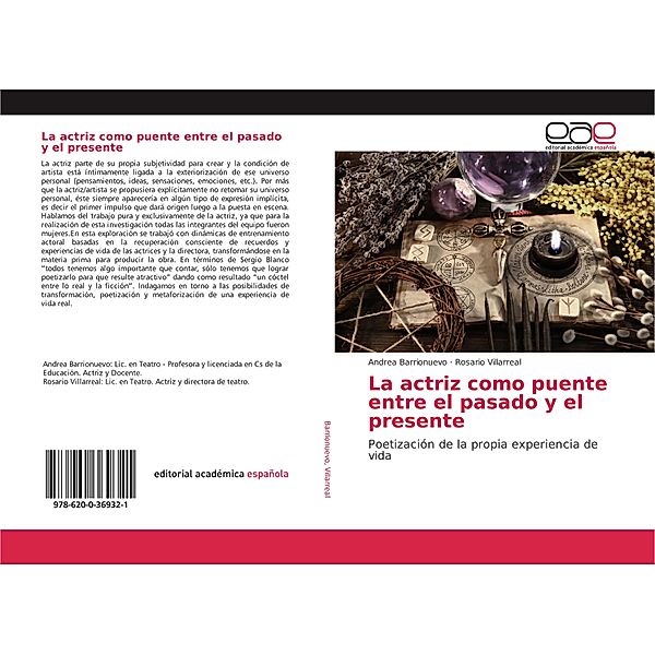 La actriz como puente entre el pasado y el presente, Andrea Barrionuevo, Rosario Villarreal