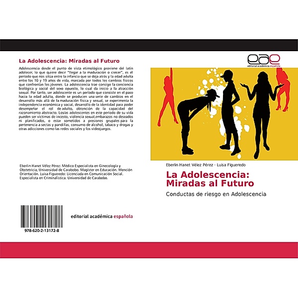 La Adolescencia: Miradas al Futuro, Eberlin Hanet Vélez Pérez, Luisa Figueredo