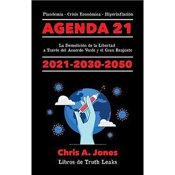 ¡LA AGENDA 21 EXPUESTA! / Truth Leak Books, Libros de Truth Leaks