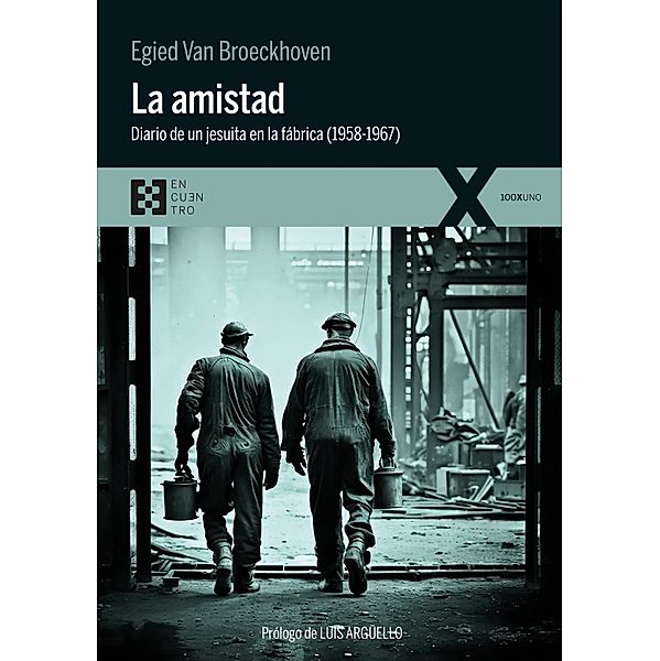 La amistad / 100xUNO Bd.116, Egied van Broeckhoven