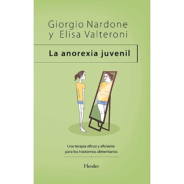 La anorexia juvenil, Giorgio Nardone, Elisa Valteroni