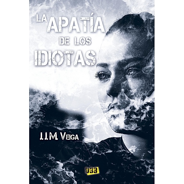 La apatía de los idiotas, J. J. M. Veiga