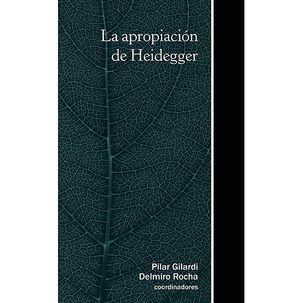 La apropiación de Heidegger / PùblicaFilosófica Bd.14
