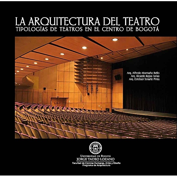 La arquitectura del teatro, Alfredo Montaño
