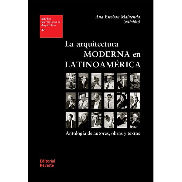 La arquitectura moderna en Latinoamérica / Estudios Universitarios de Arquitectura (EUA), Ana Esteban Maluenda