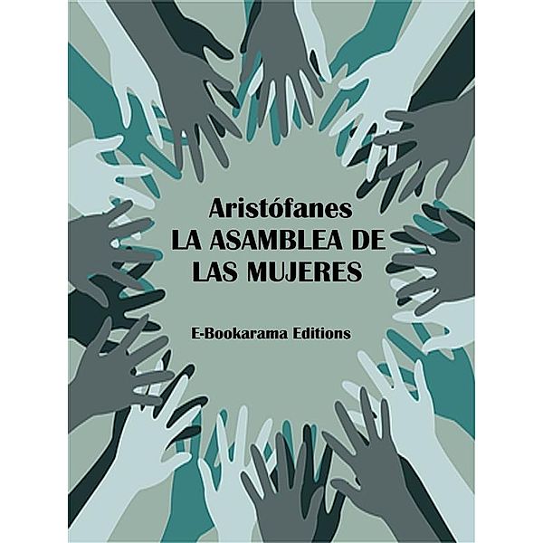 La asamblea de las mujeres, Aristófanes