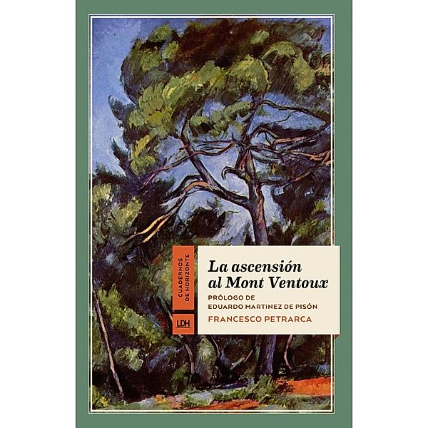 La ascensión al Mont Ventoux / Cuadernos de Horizonte Bd.17, Francesco Petrarca