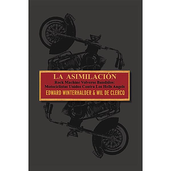 La Asimilación, Wil de Clercq, Edward Winterhalder