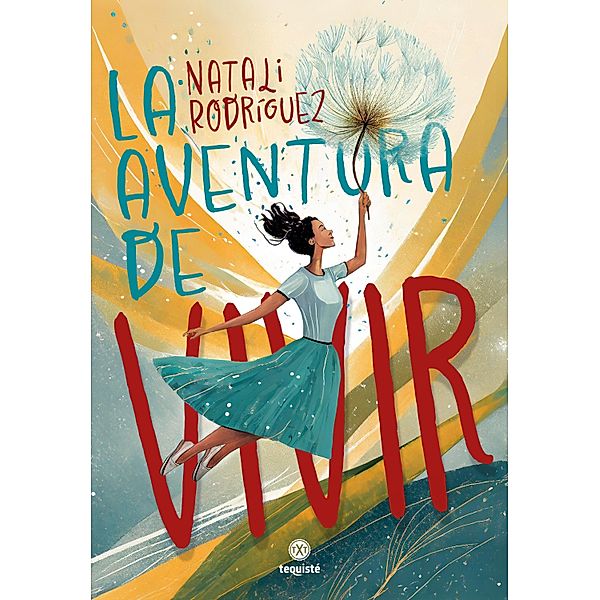 La aventura de vivir, Natali Rodríguez