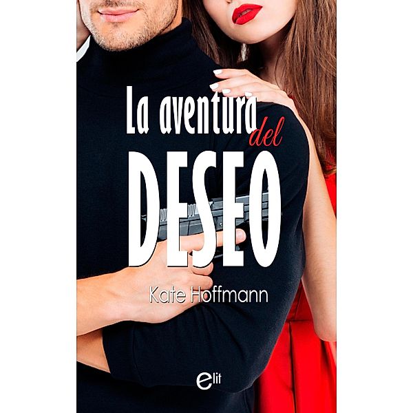 La aventura del deseo, Kate Hoffmann